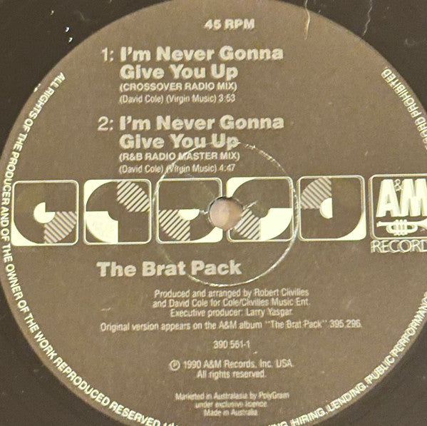 The Brat Pack : I'm Never Gonna Give You Up (12")