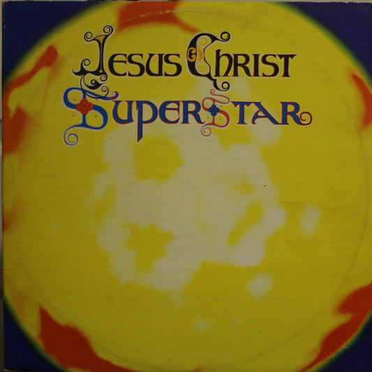 Andrew Lloyd Webber And Tim Rice : Jesus Christ Superstar (A Rock Opera) (2xLP, Album)