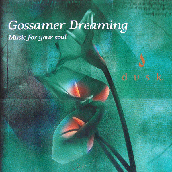 Various : Gossamer Dreaming (Music For Your Soul) (CD, Comp, Mixed)