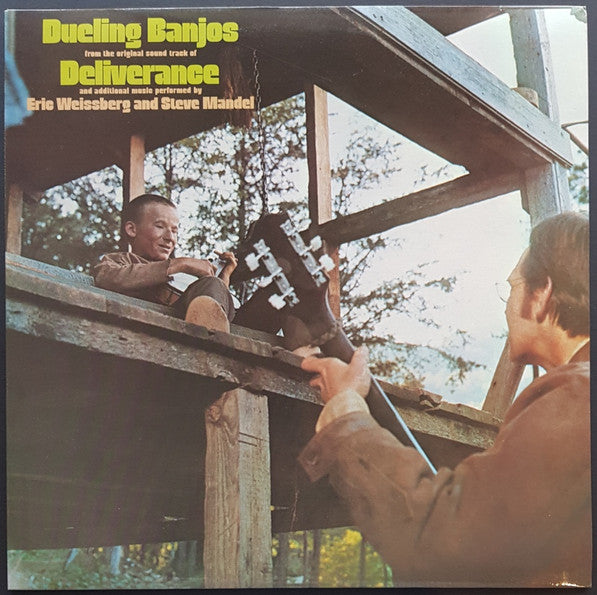 Eric Weissberg And Steve Mandell : Dueling Banjos From The Original Motion Picture Sound Track Deliverance And Additional Music (LP, Album, RE)