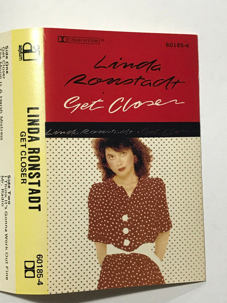 Linda Ronstadt : Get Closer (Cass, Album, Dol)