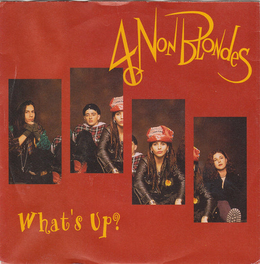 4 Non Blondes : What's Up? (7", Single)