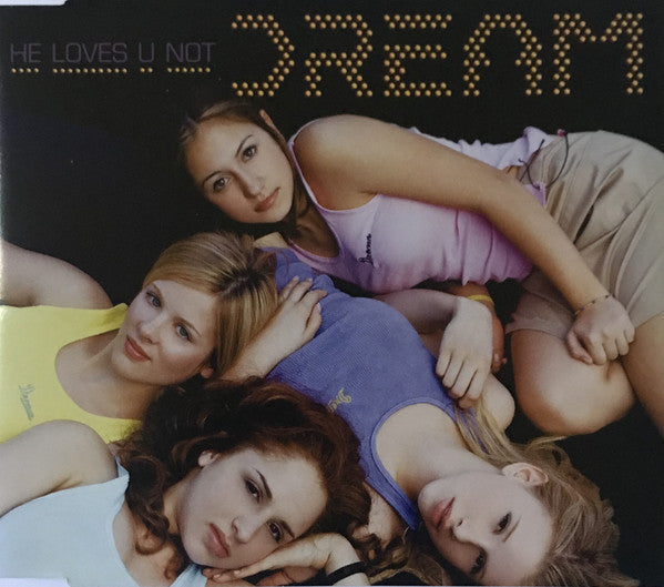 Dream : He Loves U Not (CD, Single, PMI)