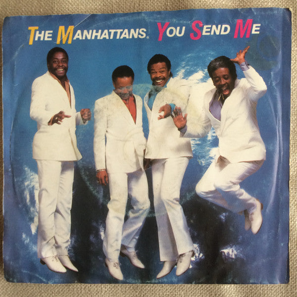 Manhattans : You Send Me (7", Single, Mono, Promo)