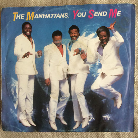 Manhattans : You Send Me (7", Single, Mono, Promo)