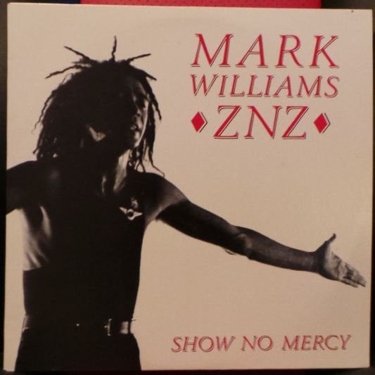 Mark Williams (4) : Show No Mercy (12")