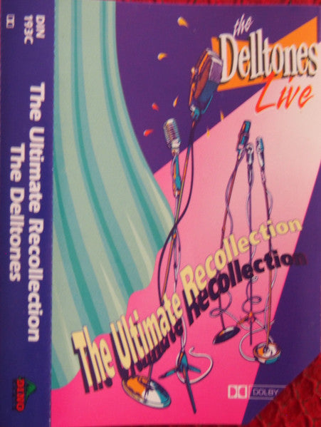 The Delltones : Live - The Ultimate Recollection (Cass, Album)