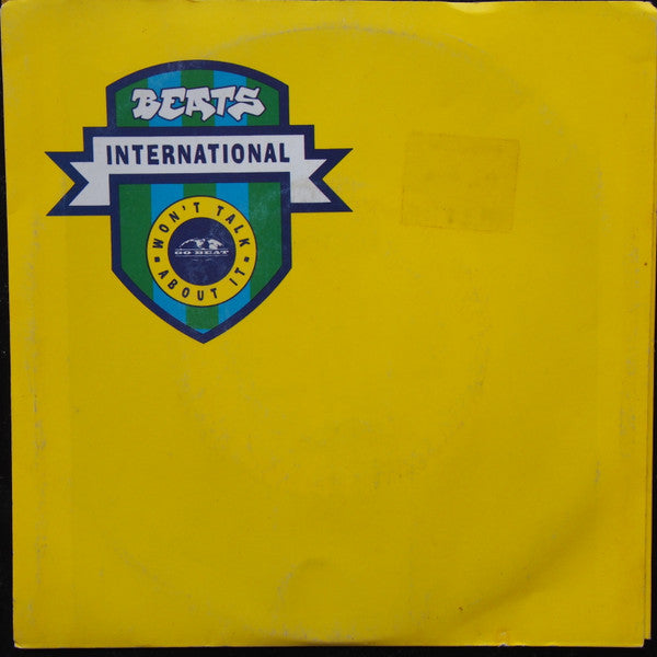 Beats International : Won't Talk About It (7")