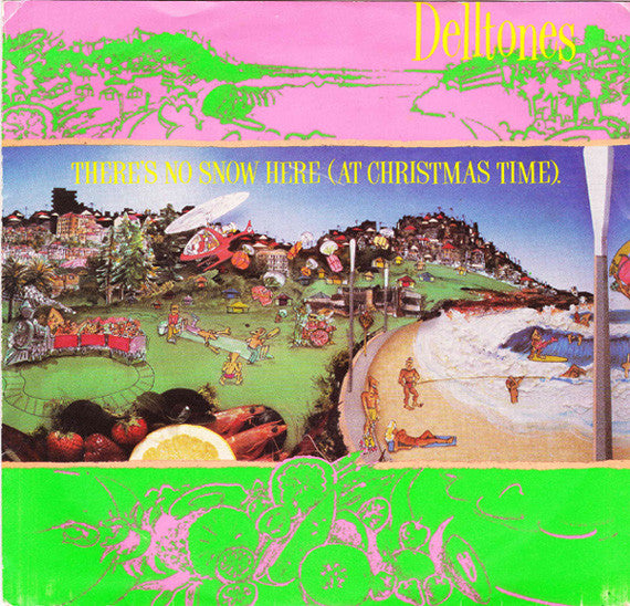 The Delltones : There's No Snow Here (At Christmas Time) (7", Promo)