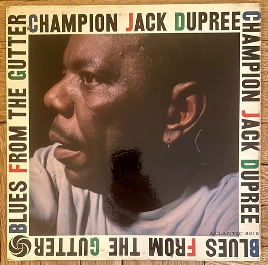 Champion Jack Dupree : Blues From The Gutter (LP, Album, Mono, RE)