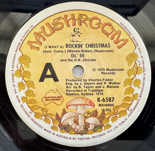 Ol' 55 And The O.K. Chorale : (I Want A) Rockin' Christmas (7", Single)