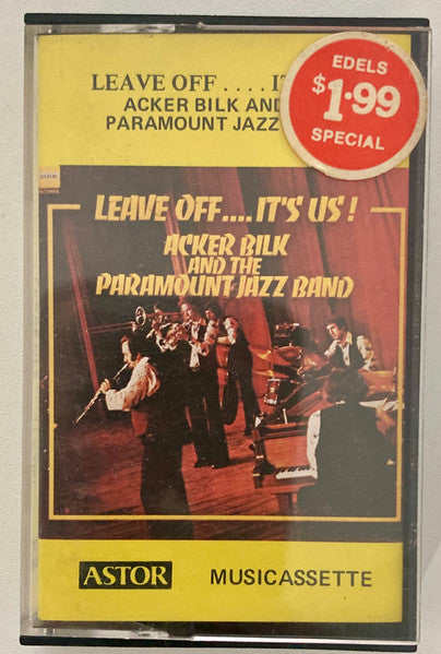 Acker Bilk And His Paramount Jazz Band : Leave Off...It's Us! (Cass)