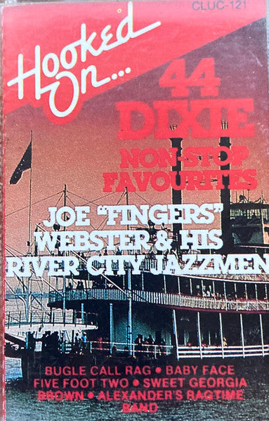 Joe "Fingers" Webster & His River City Jazzmen : Hooked On... (44 Dixie Nonstop Favorites) (Cass, Comp)