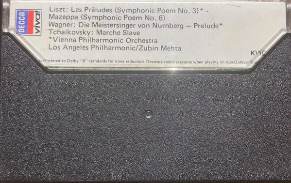 Zubin Mehta, Franz Liszt, Richard Wagner, Wiener Philharmoniker, Pyotr Ilyich Tchaikovsky, Los Angeles Philharmonic Orchestra : Les Preludes - Mazeppa - Die Meistersinger - Prelude - Marche Slave (Cass, Comp, Dol)