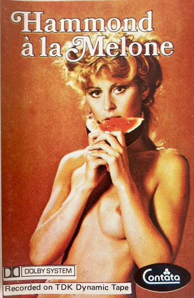 Otto Weiss : Hammond A La Melone (Cass, Album, Unofficial, Dol)