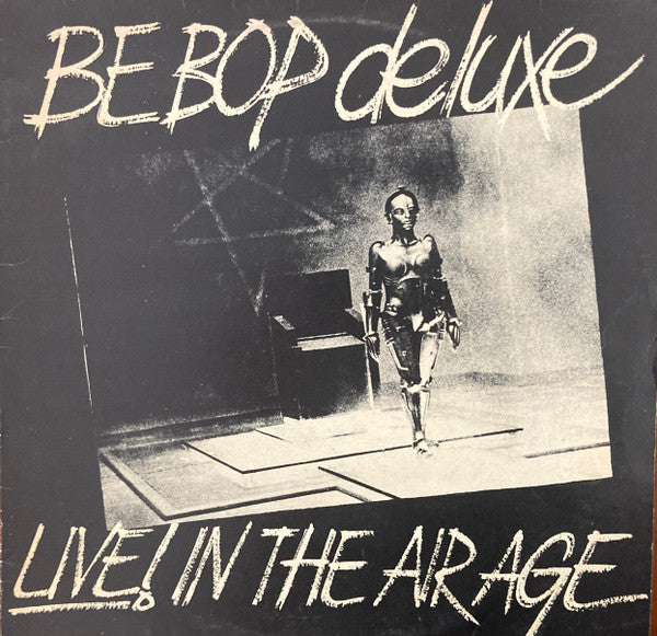 Be Bop Deluxe : Live! In The Air Age (LP, Album + 12", EP)