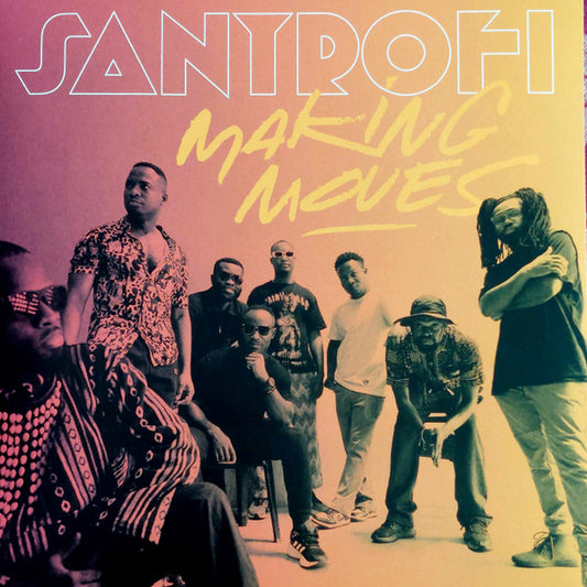 Santrofi : Making Moves (LP, Album)