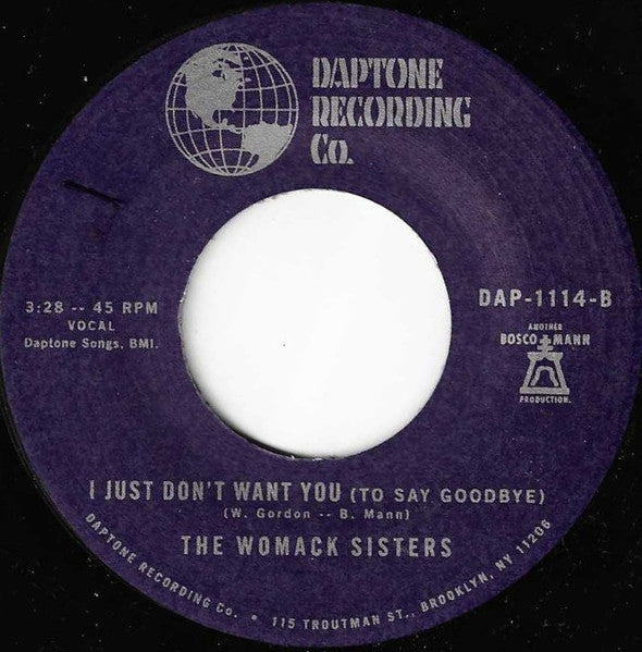 The Womack Sisters : If You Want Me / I Just Don't Want You (To Say Goodbye) (7", Single)