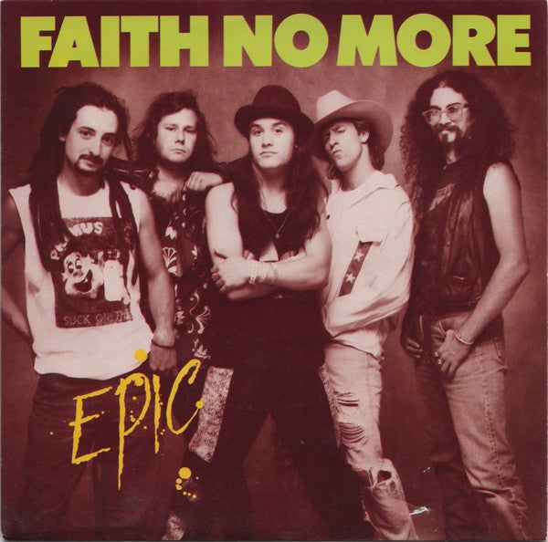 Faith No More : Epic (7", B F)