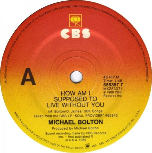 Michael Bolton : How Am I Supposed To Live Without You (7", Single)