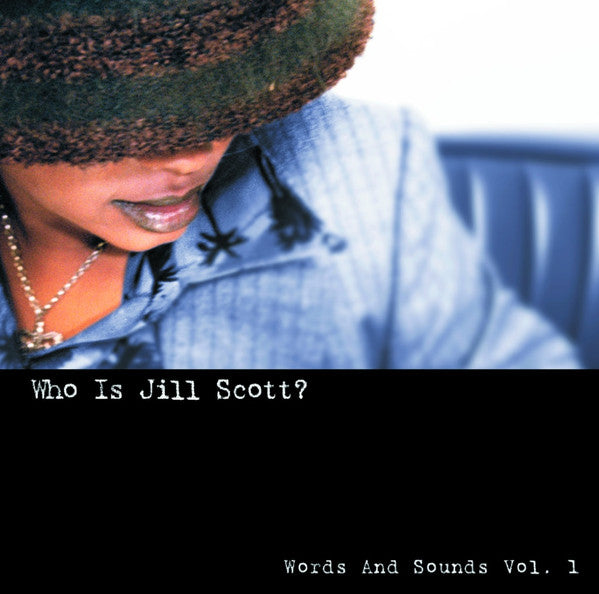 Jill Scott : Who Is Jill Scott? - Words And Sounds Vol. 1 (CD, Album)