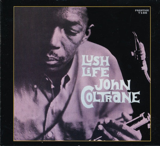 John Coltrane : Lush Life (CD, Album, RE, RM, Dig)