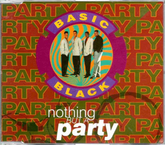 Basic Black : Nothing But A Party (CD, Maxi)