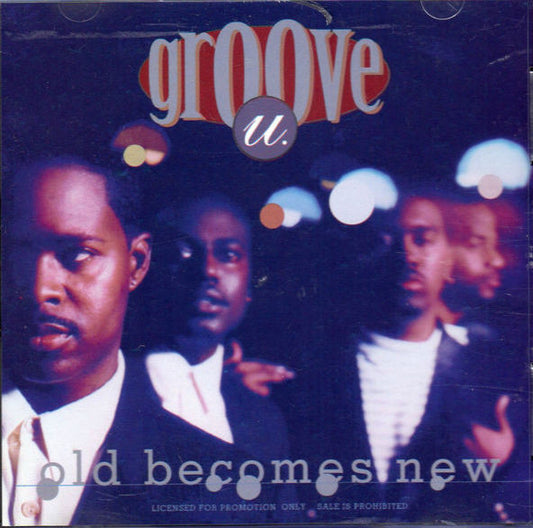 Groove U. : Old Becomes New (Remixes) (CD, Single, Promo)