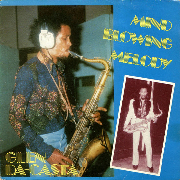 Glen Da-Casta* : Mind Blowing Melody (LP, Album)