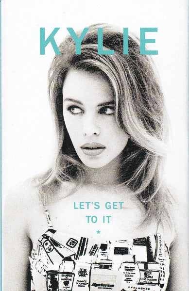 Kylie Minogue : Let's Get To It (Cass, Album, BAS)