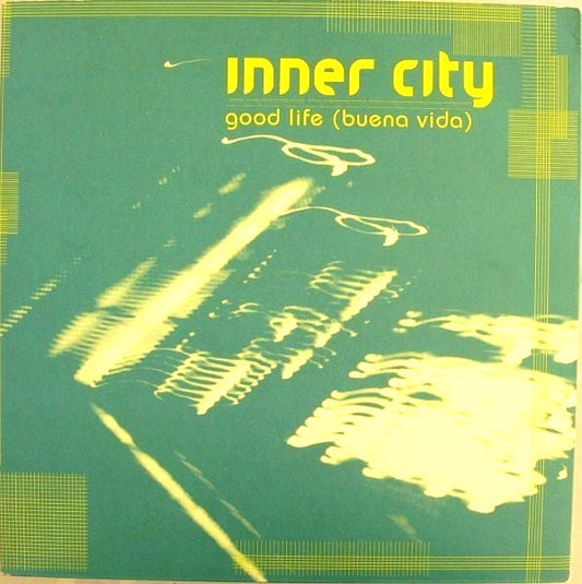 Inner City : Good Life (Buena Vida) (12")