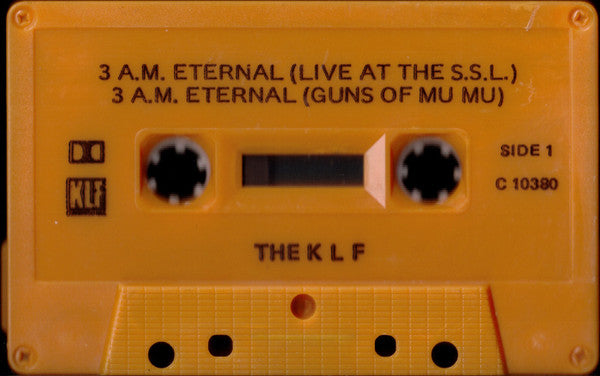 The KLF Featuring The Children Of The Revolution : 3 A.M. Eternal (Live At The S.S.L.) (Cass, Single)