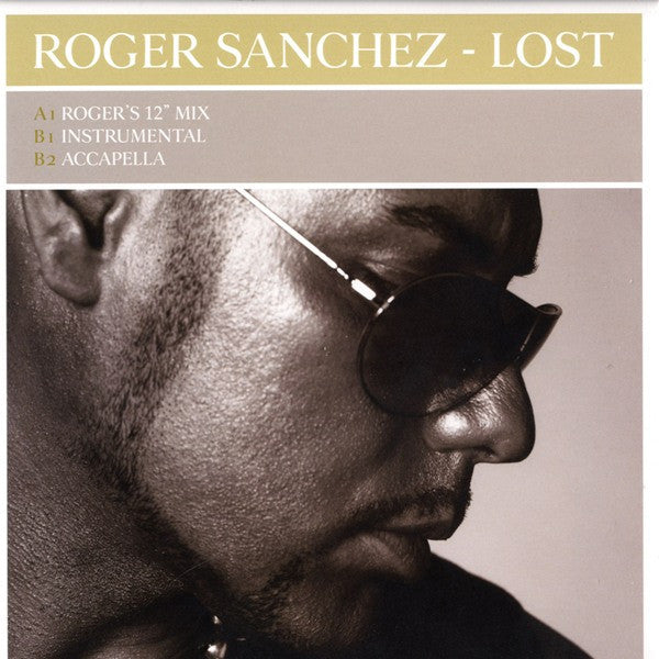 Roger Sanchez : Lost (12")