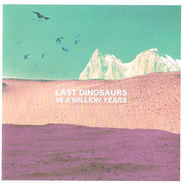 Last Dinosaurs : In A Million Years (CD, Album)