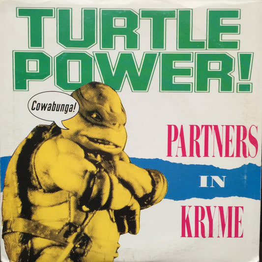 Partners In Kryme : Turtle Power (7", Single)