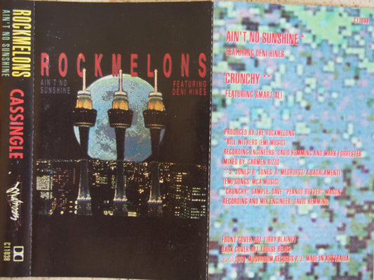 The Rockmelons : Ain't No Sunshine / Crunchy (Cass, Single)