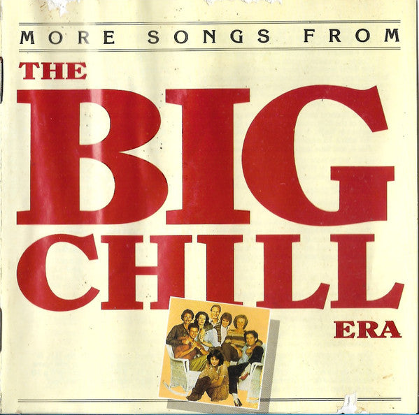 Various : More Songs From The Big Chill Era (CD, Comp)