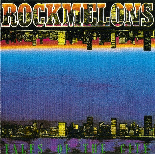 The Rockmelons : Tales Of The City (CD, Album)