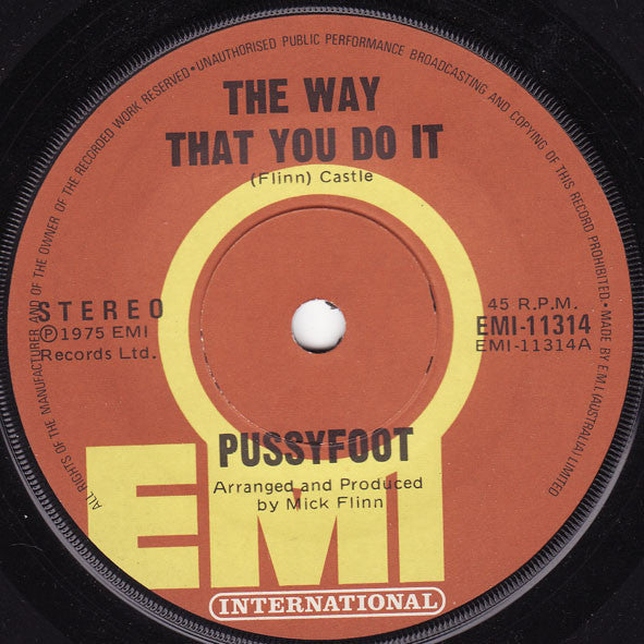 Pussyfoot : The Way That You Do It (7", Single)