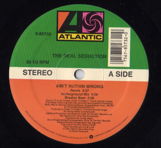The Real Seduction : Ain't Nuthin Wrong (12")