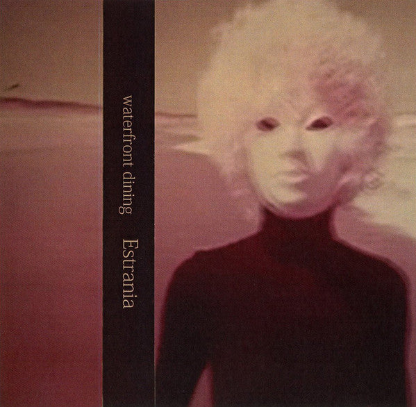 Waterfront Dining : Estrania (Cass, Album, Ltd)