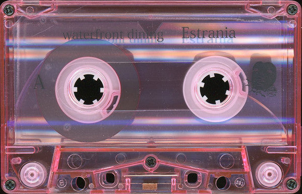 Waterfront Dining : Estrania (Cass, Album, Ltd)
