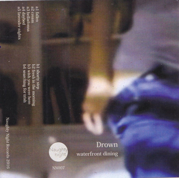 Waterfront Dining : Drown (Cass, Album, Ltd)