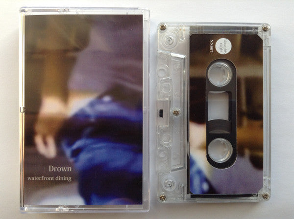 Waterfront Dining : Drown (Cass, Album, Ltd)